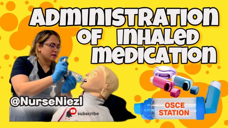 Administration of Inhaled Medication (AIM) NMC OSCE Skill