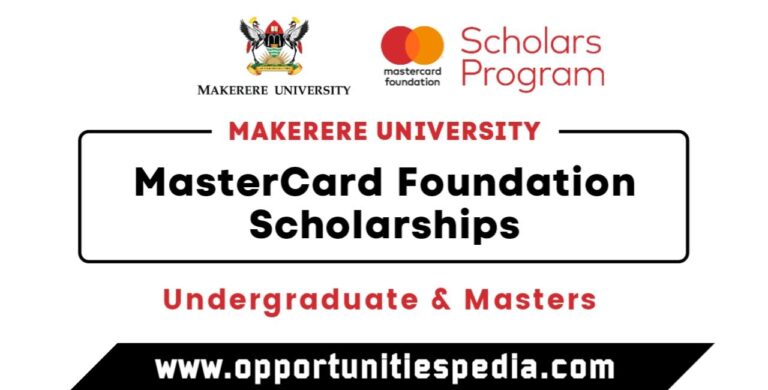 Makerere University MasterCard Scholarship Program 2024/2025 for Study in Uganda (Fully Funded)