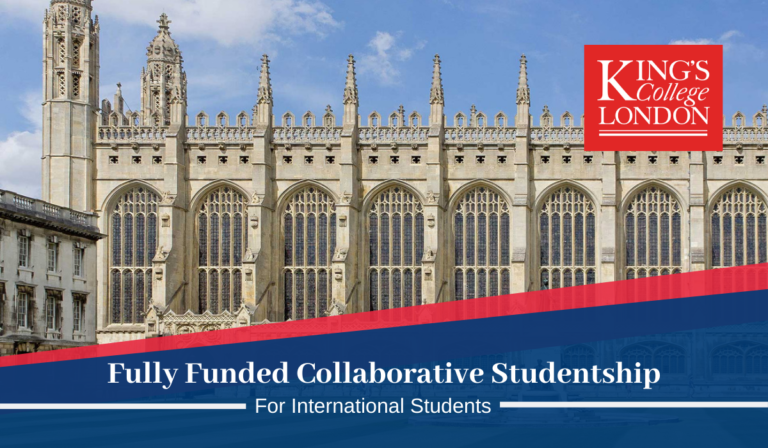 King’s College London Scholarships for International Students 2024-25 in UK (Fully Funded)